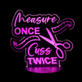 Glowlightz - Measure Once Cuss Twice