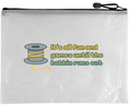 Snarky Bag - It's All Fun and Games Until the Bobbin Runs Out