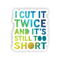 Sticker - Too Short